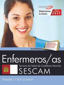 Enfermeros/as. Servicio de Salud de Castilla - La Mancha (SESCAM). Temario y test común