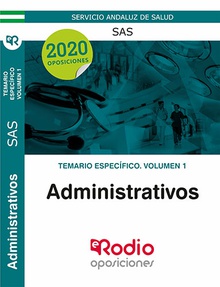 Administrativos del SAS. Temario específico. Volumen 1.