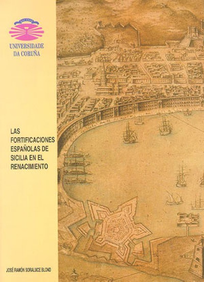 Las fortificaciones españolas de Sicilia en el Renacimiento
