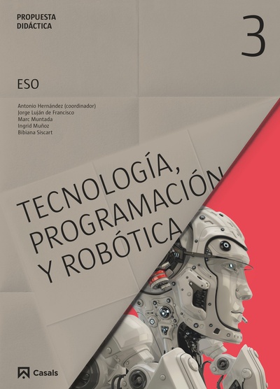 Propuesta didáctica Tecnología, Programación y Robótica 3 ESO (2015)