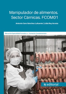 Manipulador de alimentos. Sector Cárnicas. FCOM01