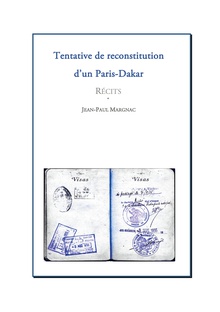 Tentative de reconstitution d'un Paris-Dakar