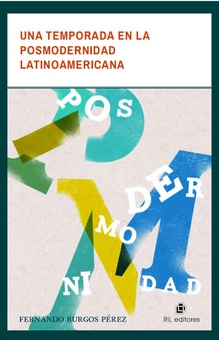 Una temporada en la posmodernidad latinoamericana