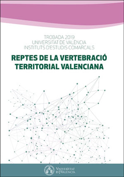Reptes de la vertebració territorial valenciana