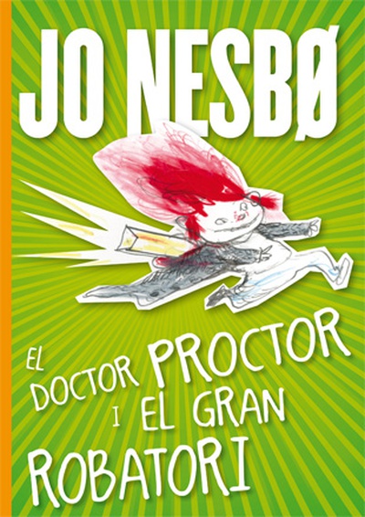 El doctor Proctor i el gran robatori