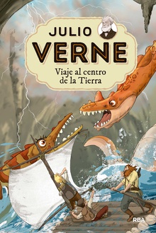 Julio Verne - Viaje al centro de la Tierra (edición actualizada, ilustrada y adaptada)