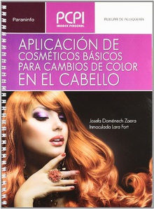 Aplicación de cosméticos básicos para cambios de color en el cabello