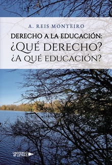 Derecho a la Educación: ¿Qué derecho? ¿A qué educación?