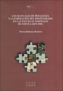 Los manuales de pedagogía y la formación del profesorado en las escuelas normales de España (1839-1901)