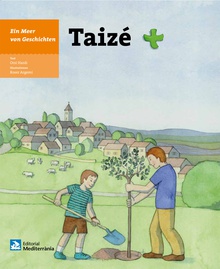 Ein Meer von Geschichten: Taizé