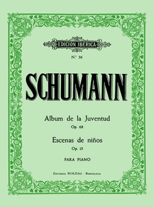 Album de la Juventud Op.68 / Escenas de niños Op.15