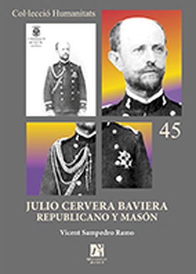 Julio Cervera Baviera. Republicano y masón