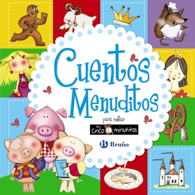 Cuentos menuditos para contar en cinco minutitos