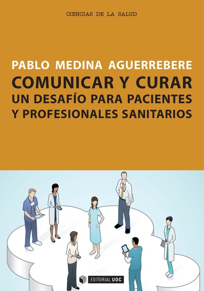 Comunicar y curar. Un desafío para pacientes y profesionales sanitarios