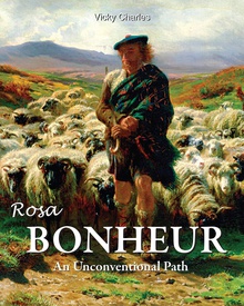 Rosa Bonheur. An Unconventional Path