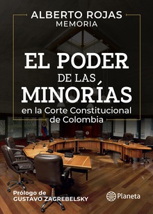 El Poder de las Minorías en la corte constitucional de Colombia