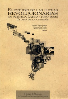El estudio de las luchas revolucionarias en América Latina (1959-1996)