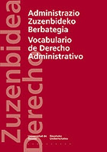 Administrazio Zuzenbideko Berbategia / Vocabulario de Derecho Administrativo