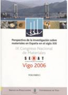 IX Congreso Nacional de Materiales. SEMAT. Vigo 2006 Perspectiva de la investigación sobre materiales en España en el siglo XXI.