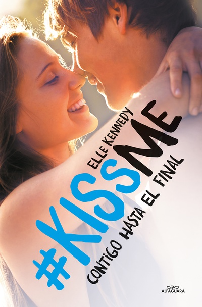 Contigo hasta el final (#KissMe 4)
