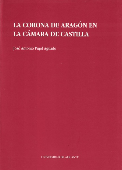 La Corona de Aragón en la Cámara de Castilla