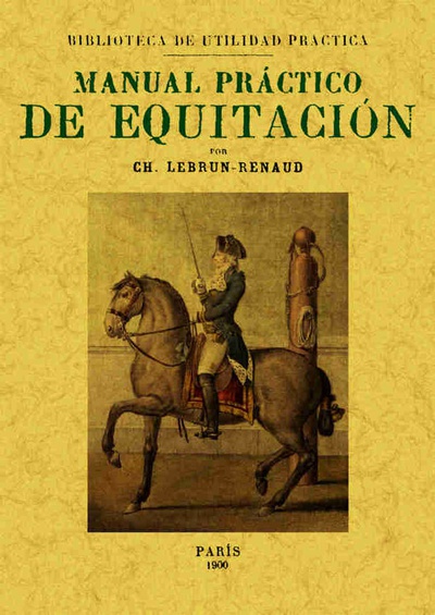 Manual práctico de equitación