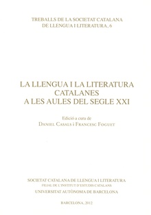 La Llengua i la literatura catalanes a les aules del segle XXI