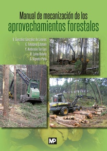 Manual de mecanización de los aprovechamientos forestales