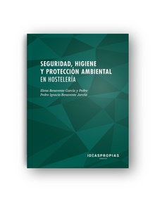 Seguridad, higiene y protección ambiental en hostelería