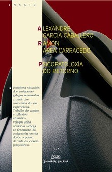 Psicopatoloxía do retorno  (VI Premio Ramón Piñeiro de Ensaio 2006)