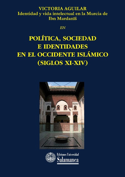 Identidad y vida intelectual en la Murcia de Ibn Mardanīš