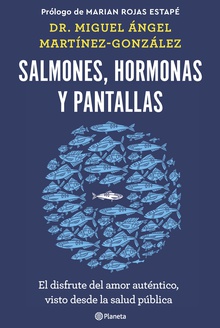 Salmones, hormonas y pantallas