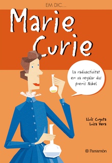 Em dic… Marie Curie
