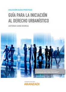 Guía para la iniciación al Derecho urbanístico (Papel + e-book)