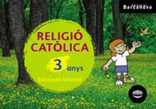 Religió catòlica P3. Llibre de l'alumne