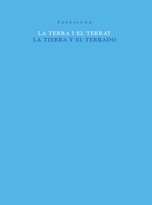 La tierra y el terrado