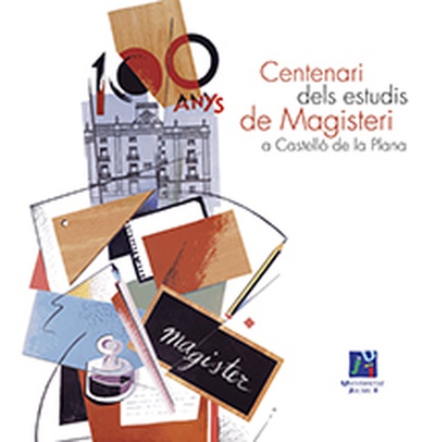 Centenari  dels estudis de magisteri a Castelló de la Plana