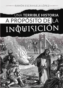 Una terrible historia a propósito de la inquisición