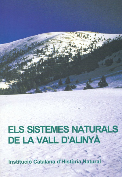Els sistemes naturals de la vall d'Alinyà / edició a cura de Josep Germain i Otzet