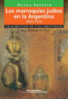Los marroquíes judíos en la Argentina, 1860-1970