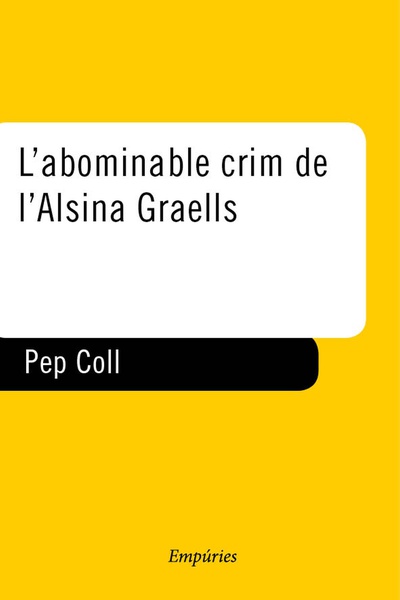 L'abominable crim de l'Alsina Graells