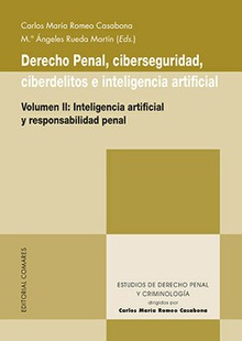 Derecho Penal, ciberseguridad, ciberdelitos e inteligencia artificial (II)