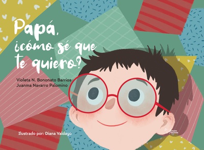 Papá, ¿cómo sé que te quiero?