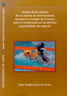 Estudio de los efectos de un sistema de entrenamiento basado en el rodaje de la fuerza sobre el rendimiento en los distintas especialidades de natación