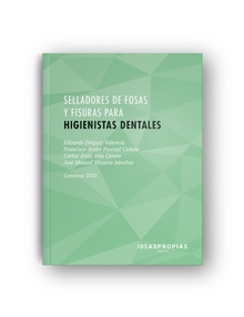 Selladores de fosas y fisuras para higienistas dentales