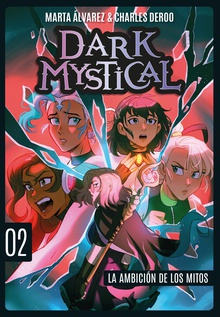 Dark Mystical 2.La ambición de los mitos