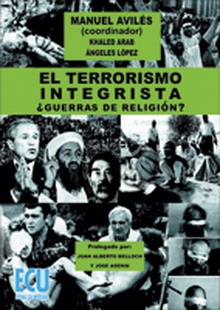 El terrorismo integrista. ¿Guerras de religión?