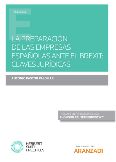 La preparación de las empresas españolas ante el Brexit: claves jurídicas (Papel + e-book)