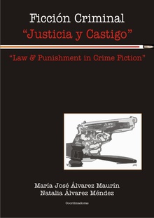 Ficción Criminal "Justicia y Castigo"