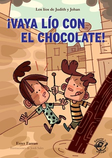 ¡Vaya lío con el chocolate! - Libro con mucho humor para niños de 8 años